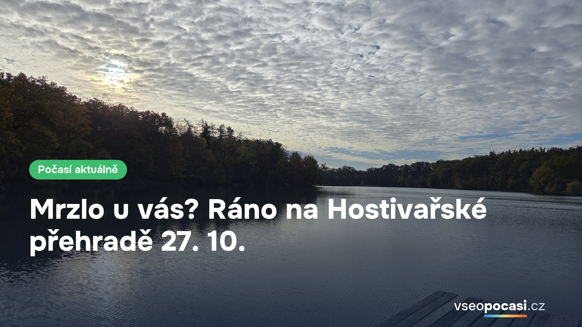 Mrzlo u vás? Ráno na Hostivařské přehradě 27. 10.