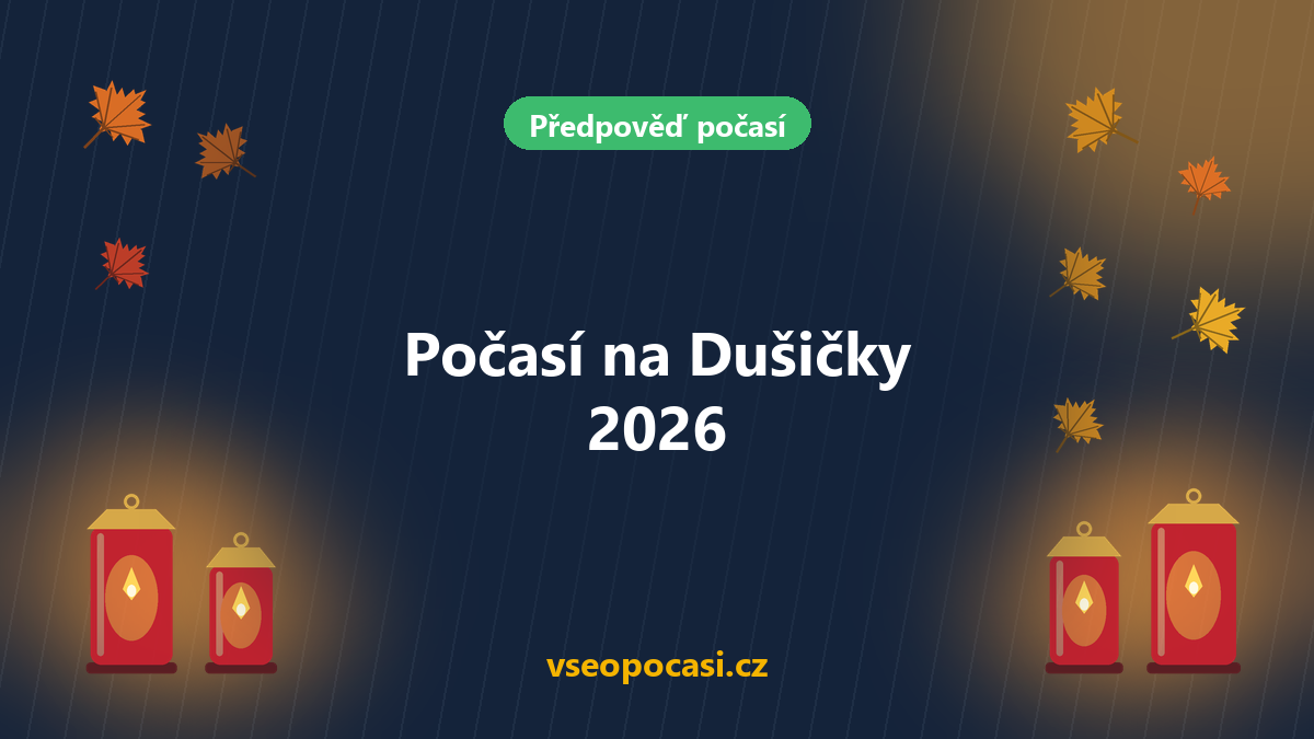 Počasí na Dušičky 2026
